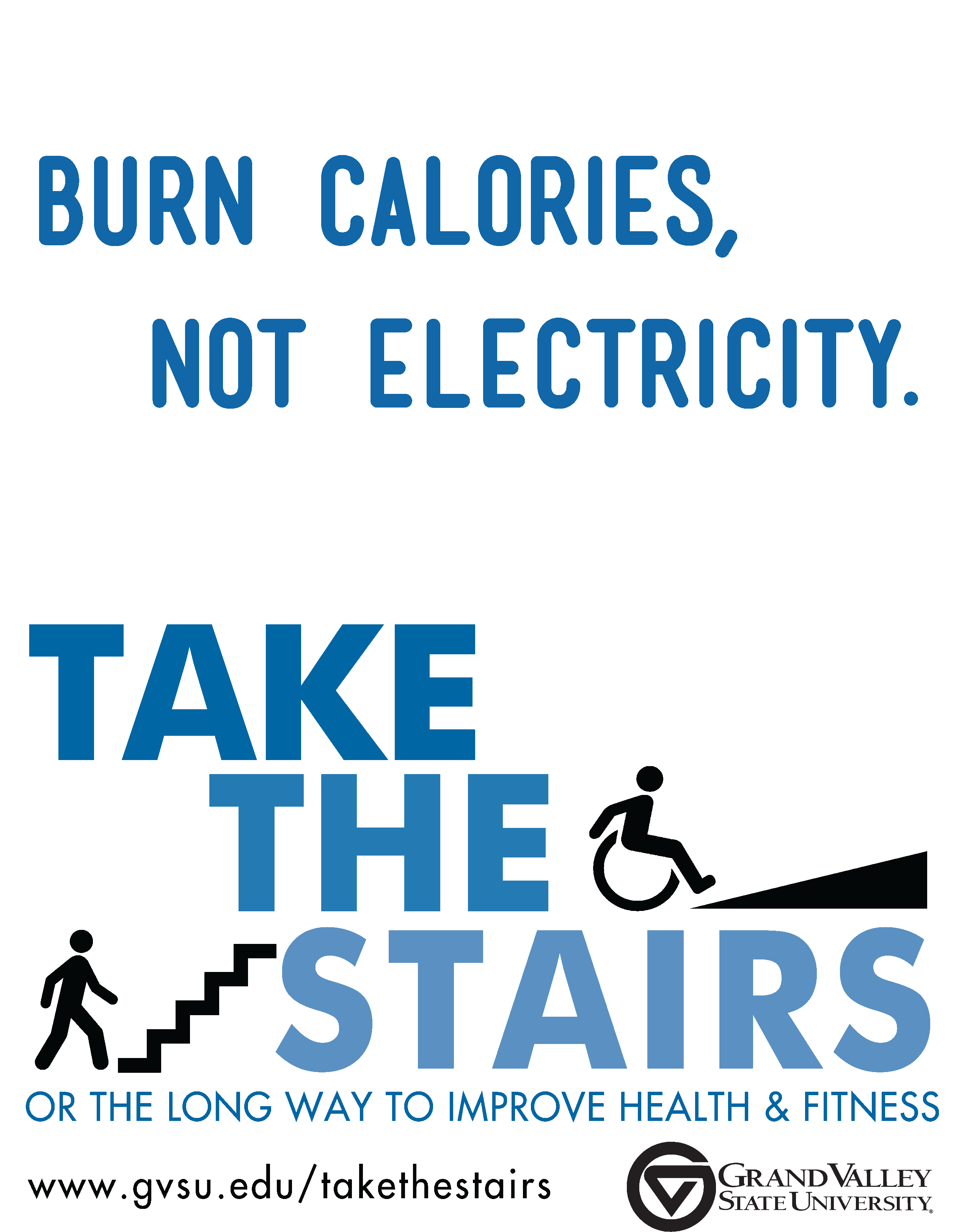 Burn Calories, Not Electricity: Take The Stairs